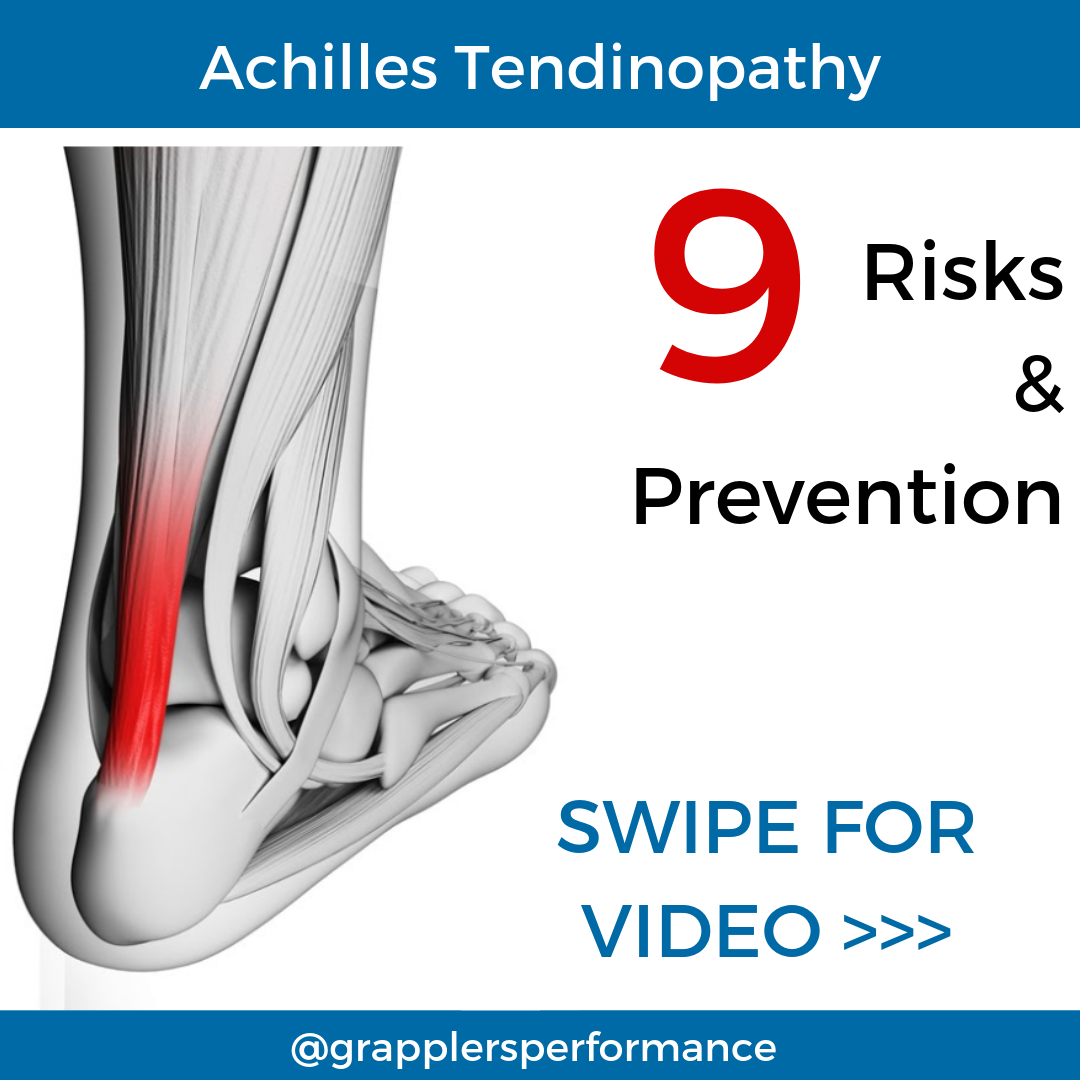 9 Risks for Achilles Tendinopathy | Grapplers Performance